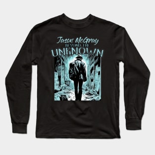 Beyond the Unknown Long Sleeve T-Shirt